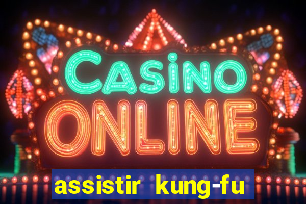 assistir kung-fu futebol clube