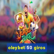 oleybet 50 giros