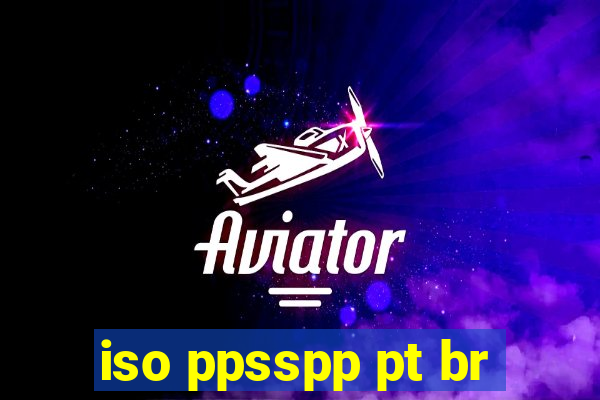 iso ppsspp pt br