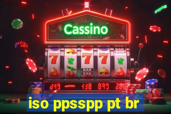 iso ppsspp pt br