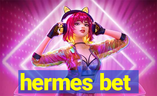 hermes bet