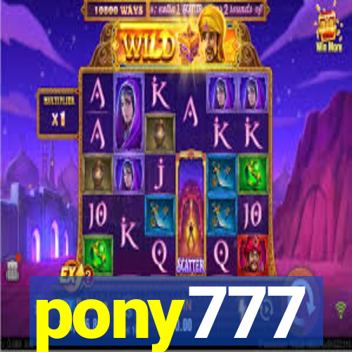 pony777
