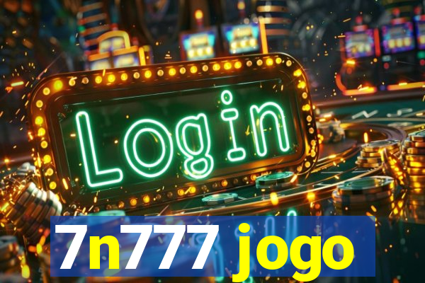 7n777 jogo