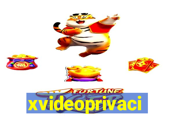 xvideoprivaci