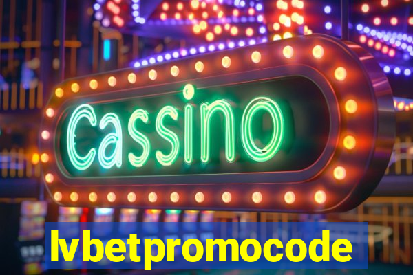 lvbetpromocode