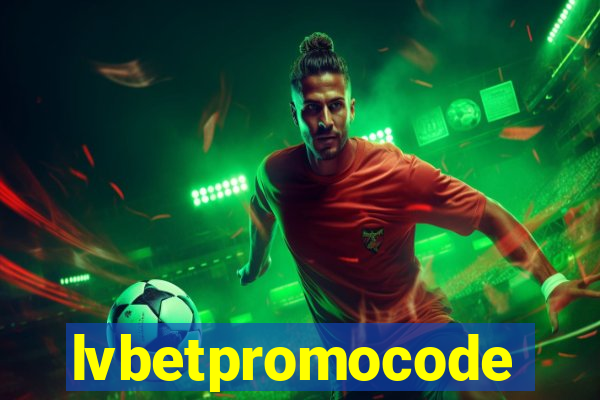 lvbetpromocode