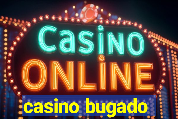 casino bugado