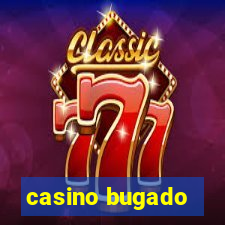 casino bugado