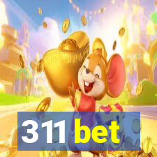 311 bet