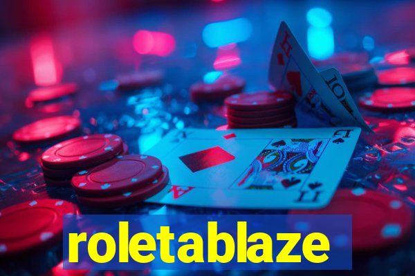 roletablaze