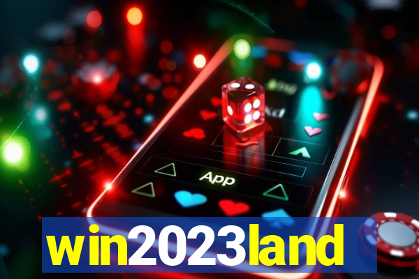 win2023land