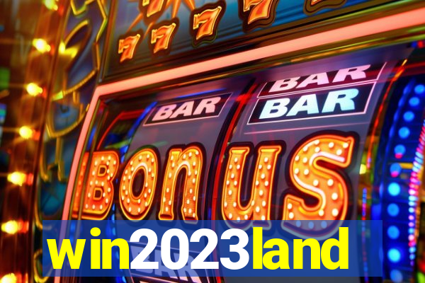 win2023land