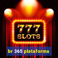 br 365 plataforma