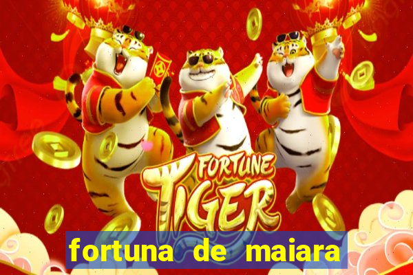 fortuna de maiara e maraisa