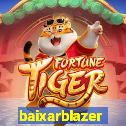 baixarblazer