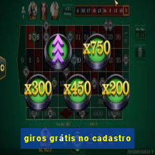 giros grátis no cadastro