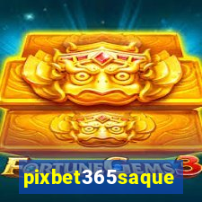 pixbet365saque