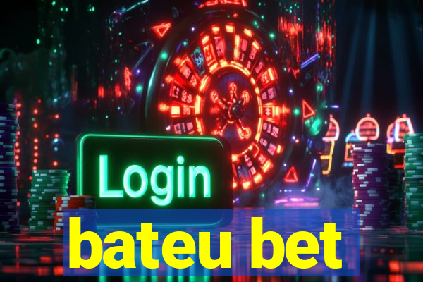 bateu bet