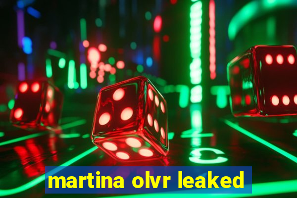 martina olvr leaked