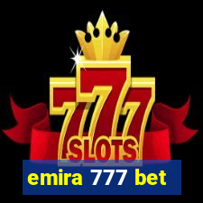 emira 777 bet